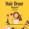 Hair Dryer Repair Provider is a useful application for the gat repair request of Hair Dryer