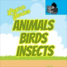 Learn Animals, Birds & Insects