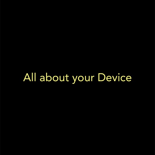 All about your Device