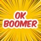 Ok Boomer - Animated Stickers