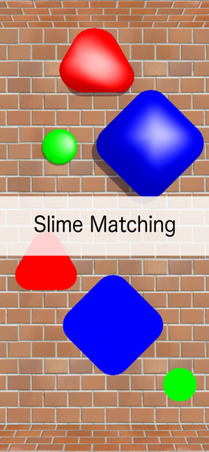 Slime Matching