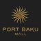 The address of luxurious shopping in Baku