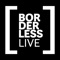 With the BorderlessLive app you’ll be able to: