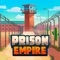 Prison Empire Tycoon－Idle Game