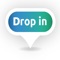 Drop in is a solution for two real problems