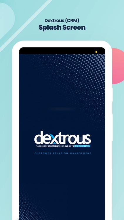 Dextrous CRM