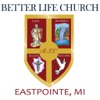 Better Life Church Eastpointe