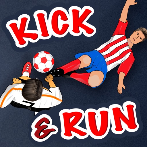 Kick & Run