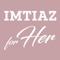 Imtiaz For Her 