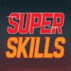 Super Skills
