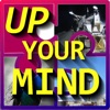 Up Your Mind