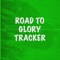 Road To Glory Tracker