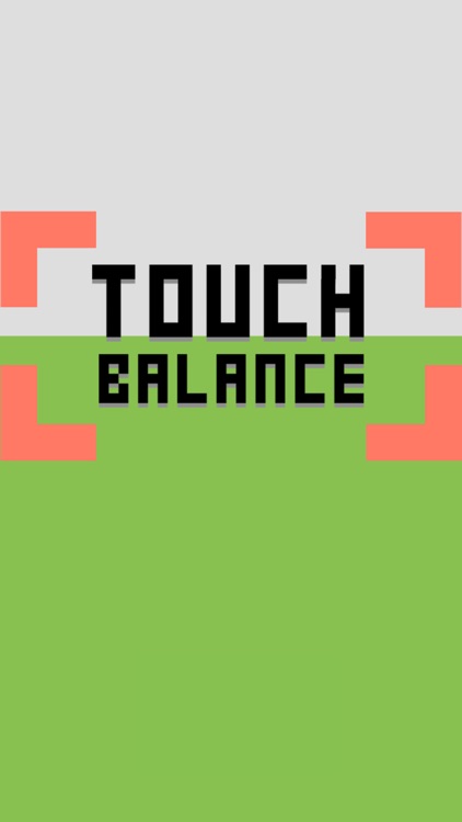 Touch Balance