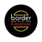 With the Border Burger Bar mobile app, ordering food for takeout has never been easier