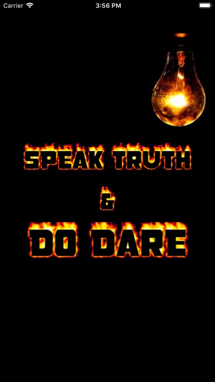 Speak Truth Do Dare