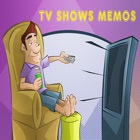 TV Show Memos