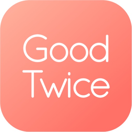 GoodTwice