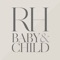 Browse, search, zoom, bookmark and shop RH Baby & Child from your iPad or iPhone