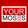 Your Moses