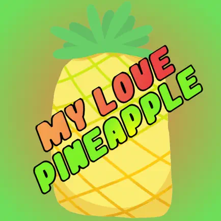 My Love Pineapple Cheats