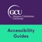 AccessAble – GCU, brought to you in partnership with AccessAble and Glasgow Caledonian University, is here to give you the detailed information you need to ensure you can have the best experience possible whilst at the University