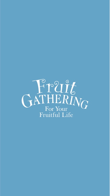 FruitGATHERING App