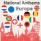 National Anthems of Europe Countries :