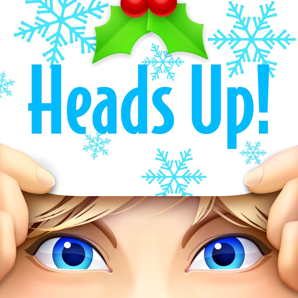 Heads Up!