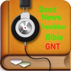 Catholic Good News Translation Bible GNT TTS Audio