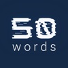 Fifty Words