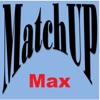 MatchUp Max