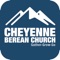 Connect and engage with Cheyenne Berean Church through our app