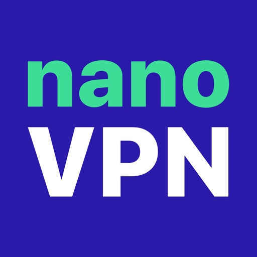 Nano VPN: Fast Proxy Unlimited