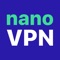 Nano VPN is private service for anonymous access to websites or apps with top performance on speed and stability