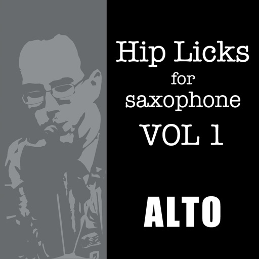 Hip Licks for Alto Sax (V1) iOS App