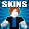 Are you looking new free skins for Roblox, then, get new free robloks skins and show how fabulous you look in Roblox games