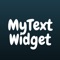 MyText Widget app lets you add text to Today’s View by simply typing the text in the text area in the app or by saving it directly from Safari, Notes, or any other app that allows you to share text by simply add “MyText Widget” to your share sheet extension