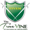 The True Vine Evangelical Min