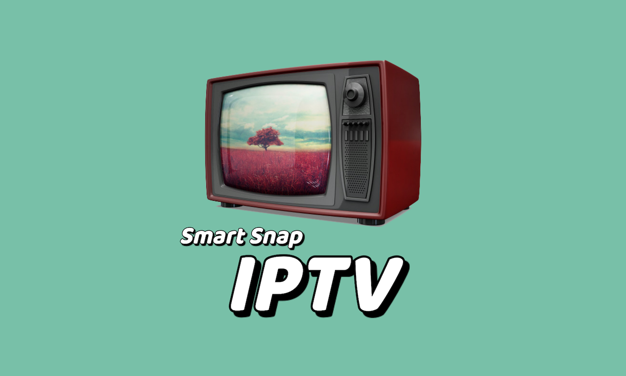 Smart Snap IPTV