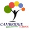 Cambridge school is a friendly, welcoming school where children are happy and enjoy learning