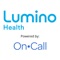 For Healthcare Providers, download the Lumino Health virtual care platform, powered by OnCall to connect with your own patients online