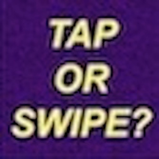 Tapp Or Swipe?