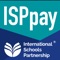 The ISPay is a safe and simple way for parents and students of ISP schools adapting to the new norms without the need for cash in school