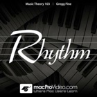 Music Theory 103 - Rhythm