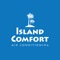 Island Comfort AC is a free app available for anyone to download and is used for those that want to communicate with Island Comfort AC