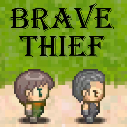 Brave Thief