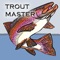 The Trout Master is a utility for catching Trout and Salmon