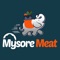 Mysore's online fresh meat ordering app based out of Heritage city Mysore