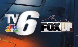 TV6 & FOX Up - WLUC News