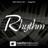 Rhythm - Music Theory 103